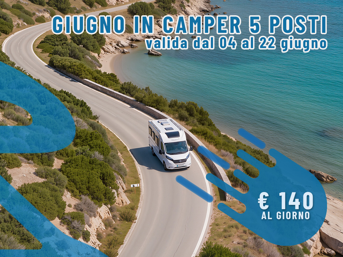 [Estate 2026] Giugno in Camper: 5 giorni per 5 persone