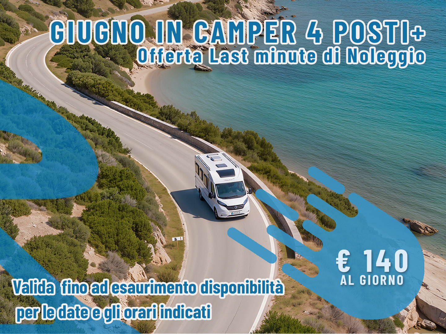 [Giugno] Offerta noleggio Camper: 3 giorni per 4 persone