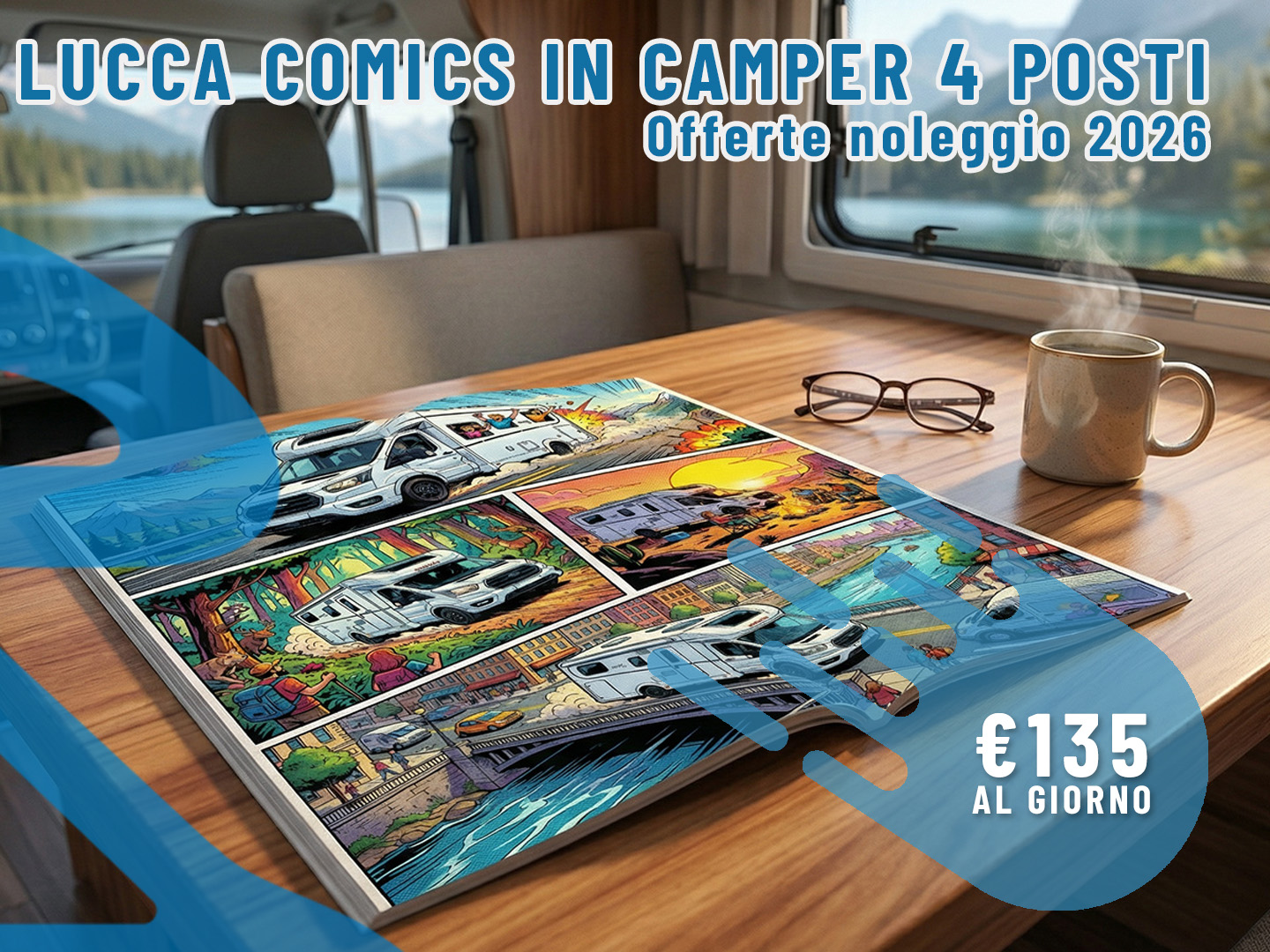 [Lucca Comics & Games] Offerta noleggio Camper: 4 giorni per 4 persone